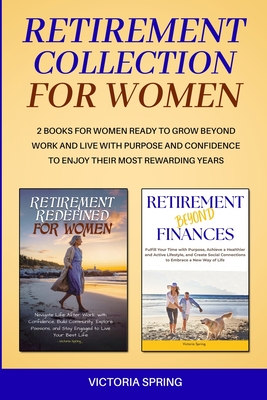 Retirement Collection for Women - Spring, Victoria