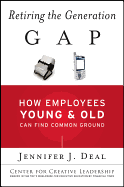 Retiring the Generation Gap: How Employees Young and Old Can Find Common Ground
