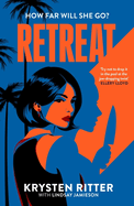 Retreat: The Clever, Twisty Rollercoaster Thriller