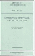 Retribution, Repentance, and Reconciliation