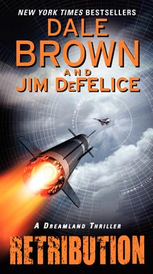 Retribution - Brown, Dale, and DeFelice, Jim
