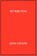 Retribution - Keenan, John