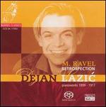 Retrospection: Piano Works by Ravel, 1899-1917