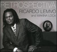 Retrospectiva - Ricardo Lemvo/Making Loca