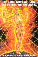 Return of the Serpents of Wisdom