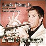 Return of the Wildest!