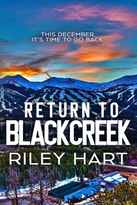 Return to Blackcreek - Hart, Riley