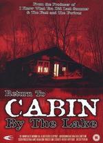 Return to Cabin by the Lake