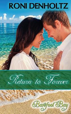 Return to Forever - Denholtz, Roni