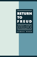 Return to Freud: Jacques Lacan's Dislocation of Psychoanalysis