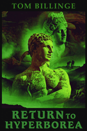 Return to Hyperborea: The Heroic Initiate