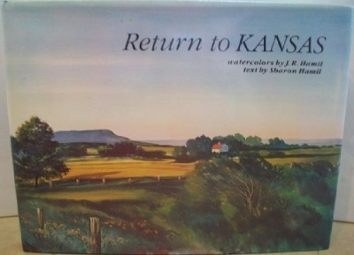Return to Kansas - Hamil, Sharon, and Hamil, J R
