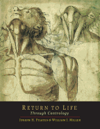 Return to Life Through Contrology