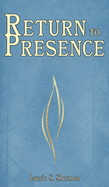 Return to Presence