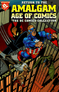 Return to the Amalgam Age of Comics: The DC Comics Collection