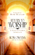 Return to Worship: A God-Centered Approach