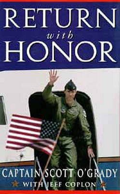 Return with Honour - O'Grady, Scott, and Coplon, Jeff