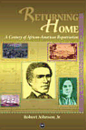 Returning Home: A Century of African-American Repatriation
