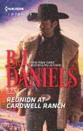 Reunion at Cardwell Ranch: A Thrilling Romantic Suspense