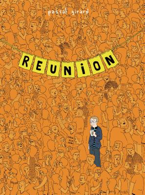 Reunion - Girard, Pascal, and Dascher, Helge (Translated by)