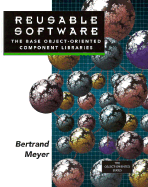 Reusable Software: The Base Object-Oriented Component Libraries