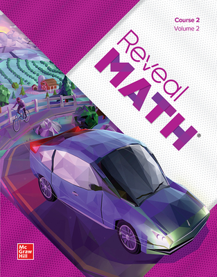 Reveal Math, Course 2, Student Edition, Volume 2 - McGraw Hill (Creator)