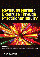 Revealing Nursing Expertise Through Practitioner Inquiry