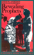 Revealing Prophets: Prophecy in Eastern African History