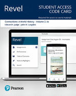 Revel for Connections: A World History, Volume 2 -- Access Card