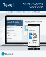 Revel for Writing Arguments: A Rhetoric with Readings -- Access Card