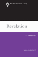 Revelation (2009): A Commentary