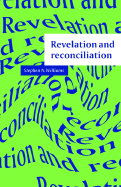 Revelation and Reconciliation