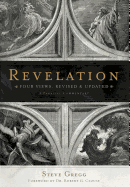 Revelation: Four Views: A Parallel Commentary