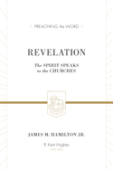Revelation: The Spirit Speaks to the Churches