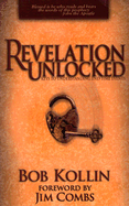 Revelation Unlocked: Keys to Understanding End-Time Events