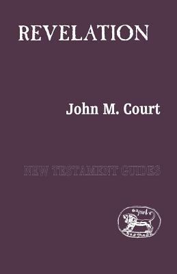 Revelation - Court, John M, and Lincoln, Andrew (Editor)