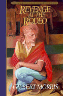 Revenge at the Rodeo