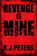 Revenge Is Mine