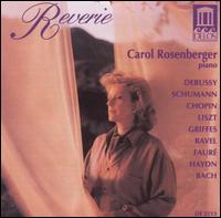 Reverie - Carol Rosenberger (piano)