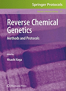 Reverse Chemical Genetics: Methods and Protocols