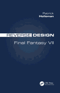 Reverse Design: Final Fantasy VII
