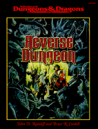 Reverse Dungeon - Rateliff, John D, and Cordell, Bruce R