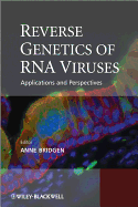 Reverse Genetics of RNA Viruses: Applications and Perspectives