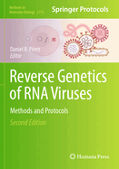 Reverse Genetics of RNA Viruses: Methods and Protocols