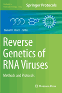 Reverse Genetics of RNA Viruses: Methods and Protocols