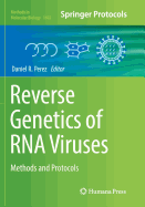Reverse Genetics of RNA Viruses: Methods and Protocols