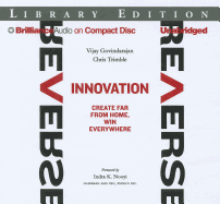 Reverse Innovation: Create Far from Home, Win Everywhere