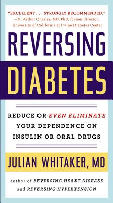 Reversing Diabetes - Whitaker, Julian