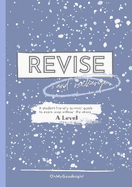 Revise and Recharge: A-Level: A Student-Friendly Workbook for Stress-Free Exam Prep