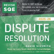 Revise SQE Dispute Resolution 2025/26: SQE1 Revision Guide